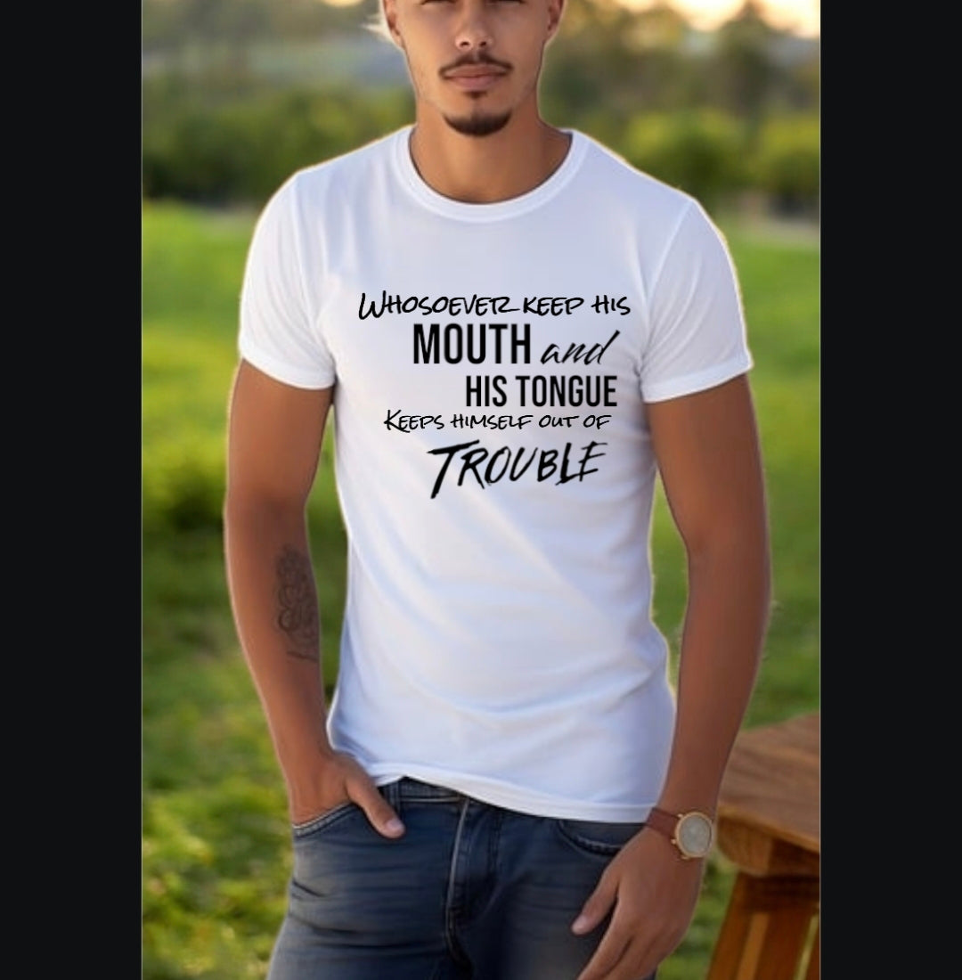 PROVERBS 21:23 T-shirt